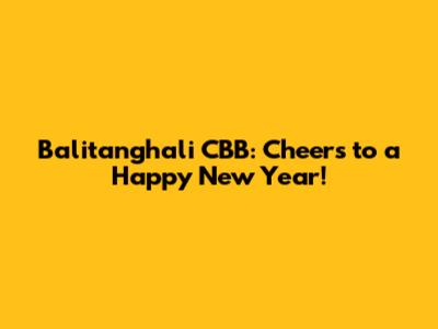 Balitanghali CBB: Cheers to a Happy New Year!