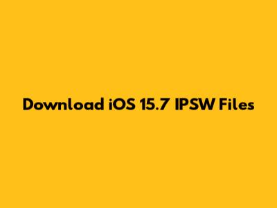 Download iOS 15.7 IPSW Files