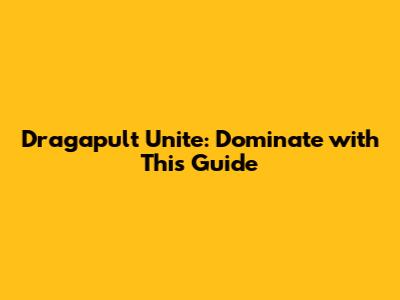 Dragapult Unite: Dominate with This Guide