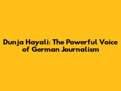 Dunja Hayali: The Powerful Voice of German Journalism