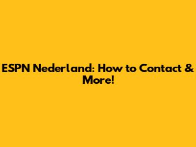 ESPN Nederland: How to Contact & More!