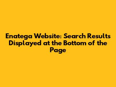 Enatega Website: Search Results Displayed at the Bottom of the Page