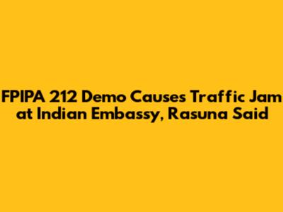 FPIPA 212 Demo Causes Traffic Jam at Indian Embassy, Rasuna Said