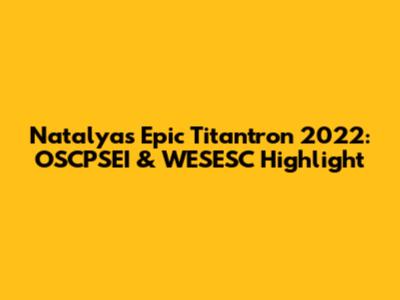 Natalya's Epic Titantron 2022: OSCPSEI & WESESC Highlight