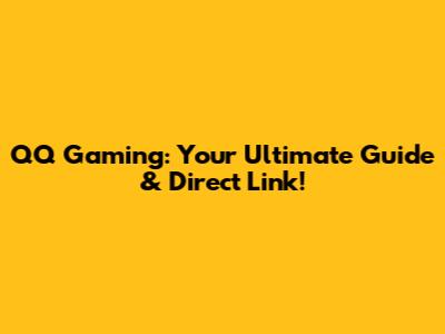 QQ Gaming: Your Ultimate Guide & Direct Link!