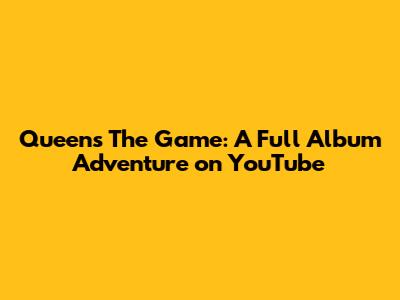 Queen's 'The Game': A Full Album Adventure on YouTube