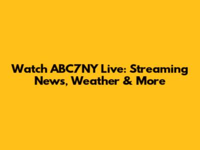 Watch ABC7NY Live: Streaming News, Weather & More